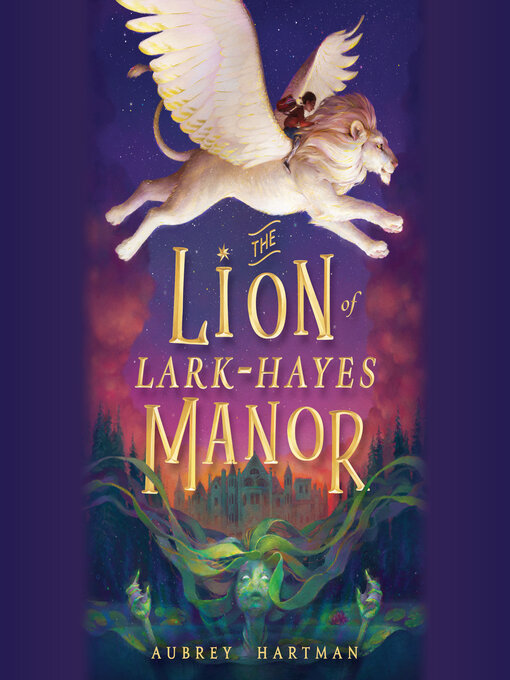 Title details for The Lion of Lark-Hayes Manor by Aubrey Hartman - Wait list